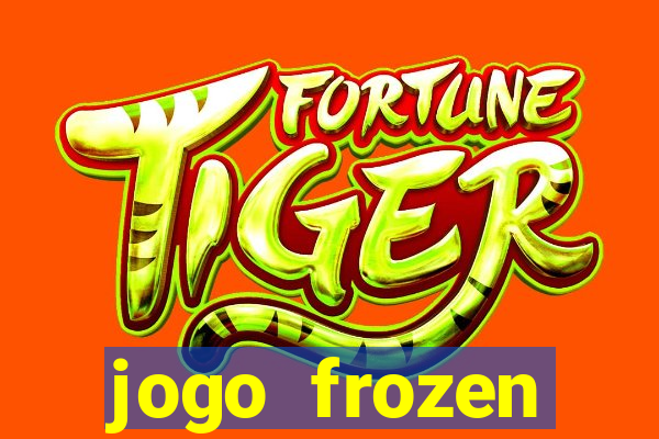 jogo frozen problema em dobro